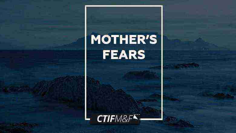 Mother's Fears