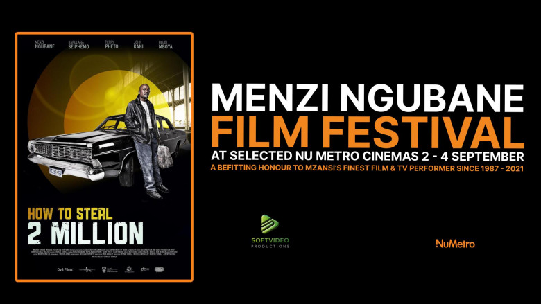 Menzi Ngubane Film Festival: How to steal 2 Million