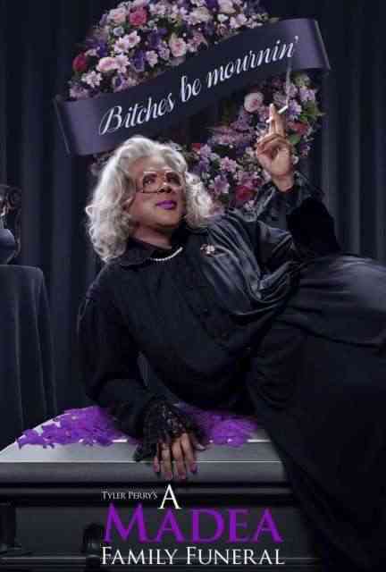 Madea Family Funeral, A poster