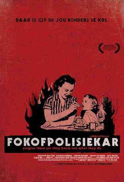 Fokofpolisiekar: Forgive Them for They Know Not What They Do poster