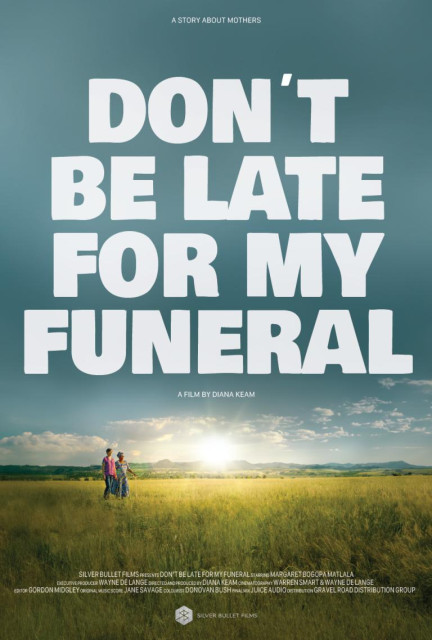 Don’t be late for my Funeral (DIFF) poster